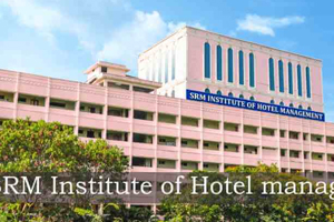 Srm Institute Of Hotel Management