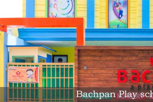 Bachpan Play School, Nishal Circle